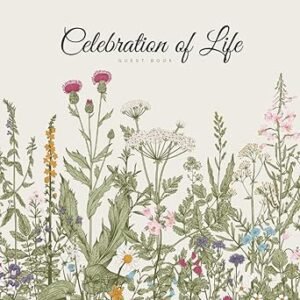 Celebration of Life Funeral Guest Book – In Loving Memory Floral Art, Premium Cream Paper